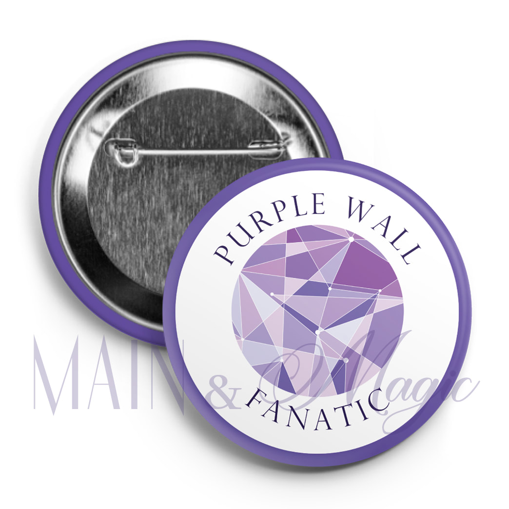 Magic Kingdom Purple Wall Fanatic button by Main and Magic