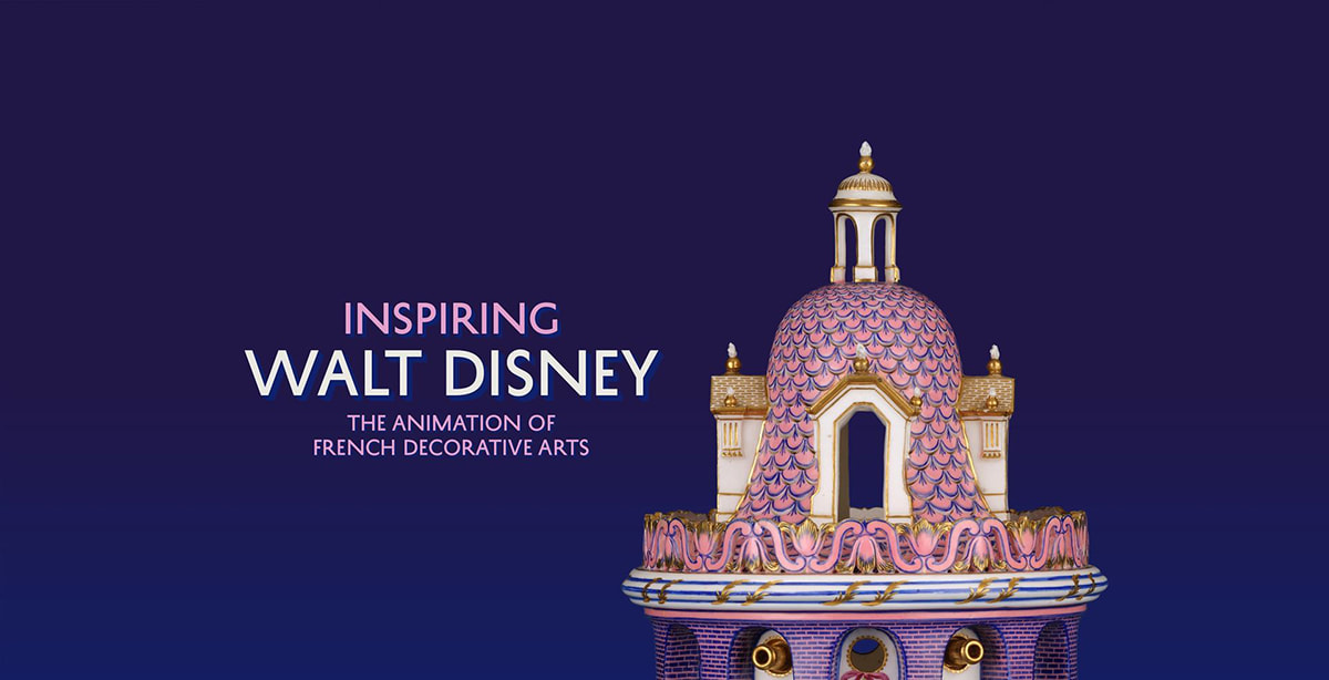 Inspiring Walt Disney: The Animation of the French Decorative Arts exhibit 2022